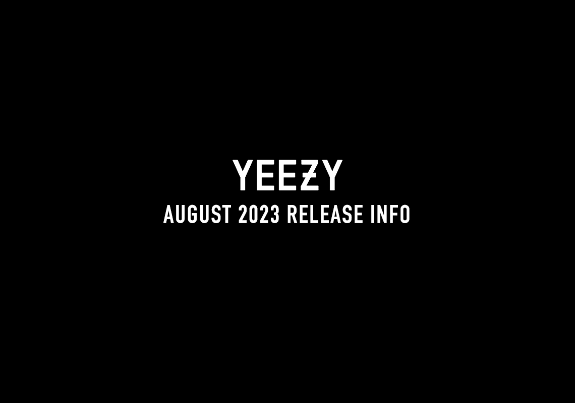 Danh sách đầy đủ các bản phát hành adidas Yeezy dự kiến ​​vào tháng 8 năm 2023